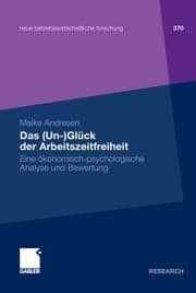 Cover von Das (Un-)Glück der Arbeitszeitfreiheit