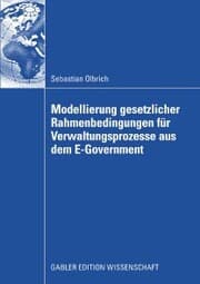Cover von Modellierung gesetzlicher Rahmenbedingungen für Verwaltungsprozesse aus dem E-Government