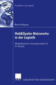 Cover von Hub&Spoke-Netzwerke in der Logistik
