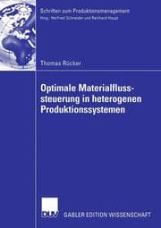 Cover von Optimale Materialflusssteuerung in heterogenen Produktionssystemen