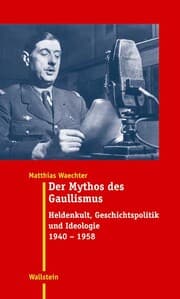 Cover von Der Mythos des Gaullismus