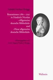 Cover von Rezensionen 1779-1797 in Friedrich Nicolais 'Allgemeine deutsche Bibliothek' und 'Neue allgemeine deutsche Bibliothek'