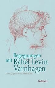 Cover von Begegnungen mit Rahel Levin Varnhagen