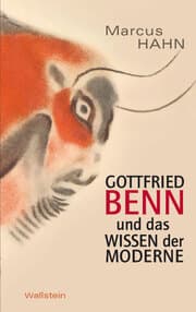 Cover von Gottfried Benn und das Wissen der Moderne