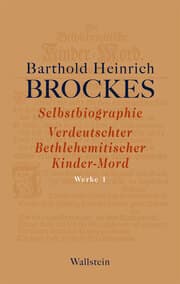 Cover von Selbstbiographie - Verdeutschter Bethlehemitischer Kinder-Mord - Gelegenheitsgedichte - Aufsätze