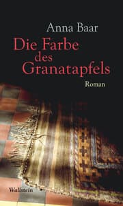 Cover von Die Farbe des Granatapfels