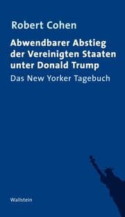 Cover von Abwendbarer Abstieg der Vereinigten Staaten unter Donald Trump