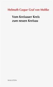 Cover von Vom Kreisauer Kreis zum neuen Kreisau