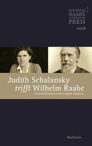Cover von Judith Schalansky trifft Wilhelm Raabe