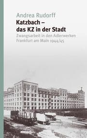 Cover von Katzbach - das KZ in der Stadt