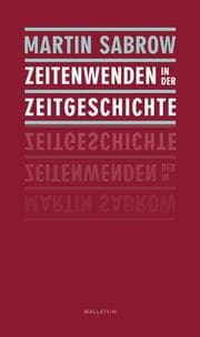 Cover von Zeitenwenden in der Zeitgeschichte