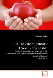 Cover von Frauen - Kriminalität - Frauenkriminalität