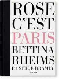 Cover von Bettina Rheims/Serge Bramly. Rose - c'est Paris