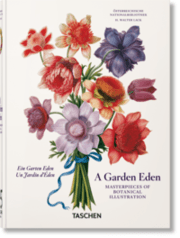 Cover von A Garden Eden. Masterpieces of Botanical Illustration. 45th Ed.