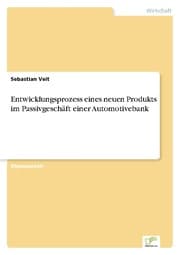 Cover von Entwicklungsprozess eines neuen Produkts im Passivgeschäft einer Automotivebank