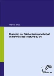 Cover von Strategien der Flächenkreislaufwirtschaft im Rahmen des Stadtumbau-Ost