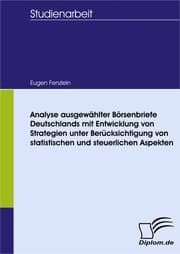 Cover von Analyse ausgewählter Börsenbriefe Deutschlands mit Entwicklung von Strategien unter Berücksichtigung von statistischen und steuerlichen Aspekten