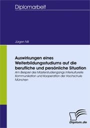 Cover von Auswirkungen eines Weiterbildungsstudiums auf die berufliche und persönliche Situation