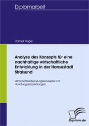 Cover von Analyse des Konzepts für eine nachhaltige wirtschaftliche Entwicklung in der Hansestadt Stralsund