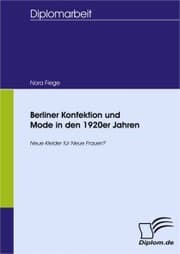 Cover von Berliner Konfektion und Mode in den 1920er Jahren