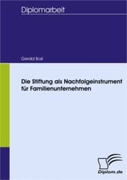 Cover von Die Stiftung als Nachfolgeinstrument für Familienunternehmen