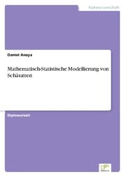 Cover von Mathematisch-Statistische Modellierung von Schäumen