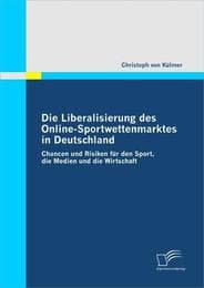 Cover von Die Liberalisierung des Online-Sportwettenmarktes in Deutschland