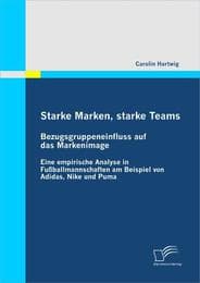 Cover von Starke Marken, starke Teams - Bezugsgruppeneinfluss auf das Markenimage
