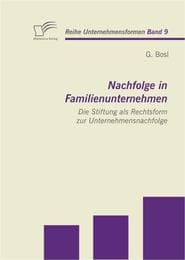 Cover von Nachfolge in Familienunternehmen: Die Stiftung als Rechtsform zur Unternehmensnachfolge