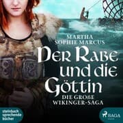 Cover von Der Rabe und die Göttin (Die große Wikinger-Saga) (Ungekürzt)