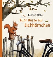 Cover von Fünf Nüsse für Eichhörnchen