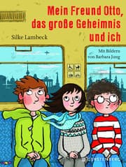 Cover von Mein Freund Otto, das große Geheimnis und ich