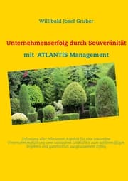 Cover von Unternehmenserfolg durch Souveränität mit ATLANTIS Management