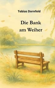 Cover von Die Bank am Weiher