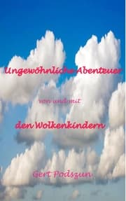 Cover von Ungewöhnliche Abenteuer von und mit den Wolkenkindern