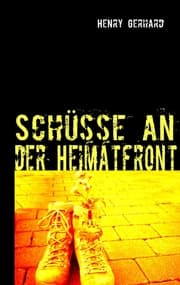 Cover von Schüsse an der Heimatfront