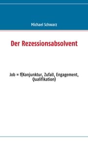 Cover von Der Rezessionsabsolvent