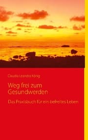Cover von Weg frei zum Gesund werden