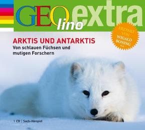 Cover von Arktis und Antarktis - Von schlauen Füchsen und mutigen Forschern