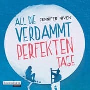 Cover von All die verdammt perfekten Tage