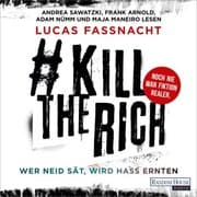 Cover von KillTheRich - Wer Neid sät, wird Hass ernten