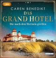 Cover von Das Grand Hotel - Die nach den Sternen greifen