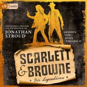 Cover von Scarlett & Browne - Die Legendären