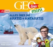 Cover von GEOLINO MINI: Alles über die Arktis und Antarktis
