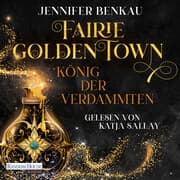 Cover von Fairiegolden Town - Der König der Verdammten