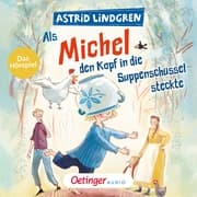 Cover von Als Michel den Kopf in die Suppenschüssel steckte