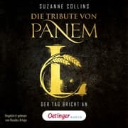 Cover von Die Tribute von Panem L. Der Tag bricht an