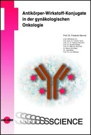 Cover von Antikörper-Wirkstoff-Konjugate in der gynäkologischen Onkologie