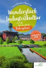 Cover von Wanderglück Industriekultur