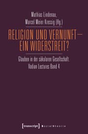 Cover von Religion und Vernunft - Ein Widerstreit?